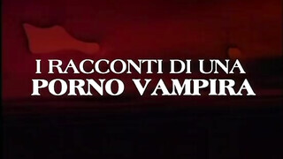 I racconti di una sex vampira - Olasz szinkronos teljes sexvideo