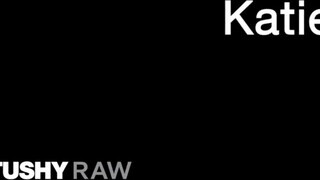 TUSHYRAW - Katie Kush keményen fenékbe szajha