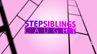 StepSiblingsCaught - Kacie Castle engedi seggbe is