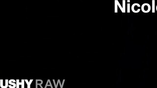 TUSHYRAW - Nicole Doshi ánuszába beverik